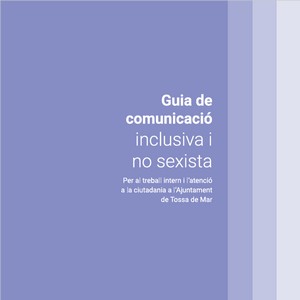 Guia de comunicació INCLUSIVA i NO SEXISTA